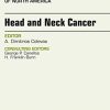 Head and Neck Cancer, An Issue of Hematology/Oncology Clinics of North America, 1e (The Clinics: Internal Medicine)