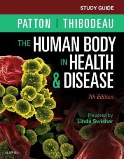 Study Guide for The Human Body in Health & Disease, 7th Edition (PDF)
