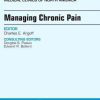 Managing Chronic Pain, An Issue of Medical Clinics of North America, 1e (The Clinics: Internal Medicine)