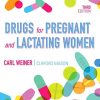 Drugs for Pregnant and Lactating Women, 3ed (PDF)