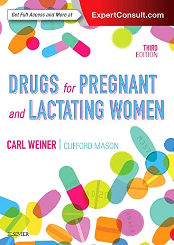 Drugs for Pregnant and Lactating Women, 3ed (PDF)