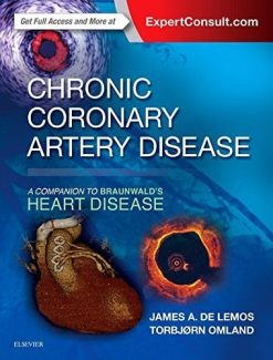 Chronic Coronary Artery Disease: A Companion to Braunwald’s Heart Disease (Videos, Organized)