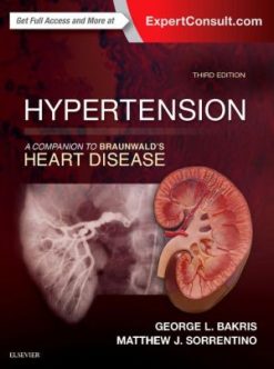 Hypertension: A Companion to Braunwald’s Heart Disease, 3rd Edition (Original PDF from Publisher)