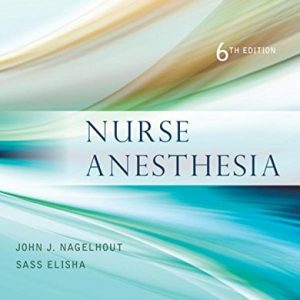 Nurse Anesthesia 6th Edition (Original PDF from Publisher)