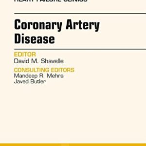 Coronary Artery Disease, An Issue of Heart Failure Clinics, 1e (The Clinics: Internal Medicine) (PDF)