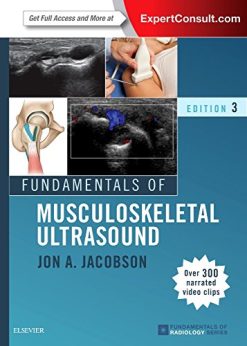 Fundamentals of Musculoskeletal Ultrasound, 3rd Edition (Fundamentals of Radiology) (ORIGINAL PDF from Publisher)