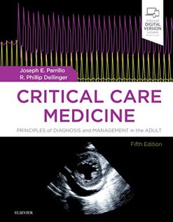 Critical Care Medicine: Principles of Diagnosis and Management in the Adult, 5th edition (Original PDF from Publisher+Videos)