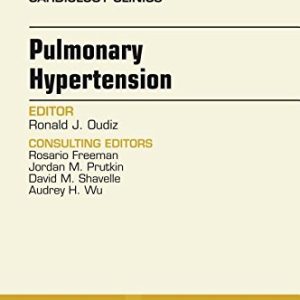 Pulmonary Hypertension, An Issue of Cardiology Clinics, 1e (The Clinics: Internal Medicine) (PDF)