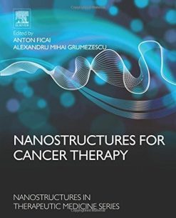 Nanostructures for Cancer Therapy (Micro and Nano Technologies) (PDF)