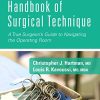 Handbook of Surgical Technique: A True Surgeon’s Guide to Navigating the Operating Room (Original PDF from Publisher+Videos)