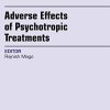 Adverse Effects of Psychotropic Treatments, An Issue of the Psychiatric Clinics, 1e (The Clinics: Internal Medicine) (PDF)