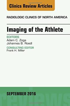 Imaging of the Athlete, An Issue of Radiologic Clinics of North America, 1e (The Clinics: Radiology) (PDF)