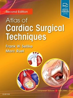 Atlas of Cardiac Surgical Techniques: A Volume in the Surgical Techniques Atlas Series, 2nd Edition (Videos, Organized)