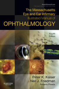 The Massachusetts Eye and Ear Infirmary Illustrated Manual of Ophthalmology, 4e (Original PDF from Publisher)