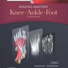 Imaging Anatomy: Knee, Ankle, Foot, 2nd Edition (PDF)