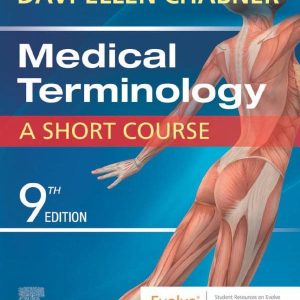 Medical Terminology: A Short Course, 9th Edition (Original PDF from Publisher)