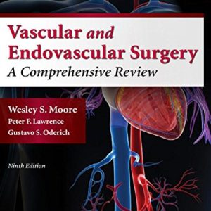 Vascular and Endovascular Surgery: A Comprehensive Review, 9e (ePUB)