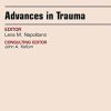 Advances in Trauma, An Issue of Critical Care Clinics, 1e (The Clinics: Internal Medicine) (PDF)