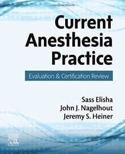 Current Anesthesia Practice: Evaluation & Certification Review (EPUB)