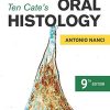 Ten Cate’s Oral Histology: Development, Structure, and Function, 9th Edition (Original PDF from Publisher)