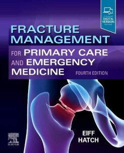 Fracture Management for Primary Care and Emergency Medicine, 4th edition (Original PDF from Publisher)