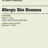 Allergic Skin Diseases, An Issue of Immunology and Allergy Clinics of North America, 1e (The Clinics: Internal Medicine) (PDF)