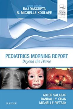 Pediatrics Morning Report: Beyond the Pearls (Original PDF from Publisher)