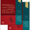 Rehabilitation of the Hand and Upper Extremity, 2-Volume Set, 7th edition (Original PDF from Publisher)
