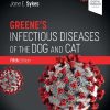 Greene’s Infectious Diseases of the Dog and Cat, 5th Edition (Original PDF from Publisher)