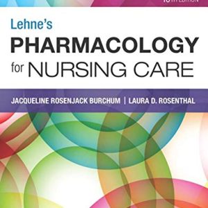 Lehne’s Pharmacology for Nursing Care, 10th Edition (Original PDF from Publisher)