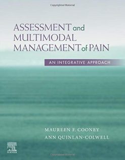 Assessment and Multimodal Management of Pain: An Integrative Approach (Original PDF from Publisher)