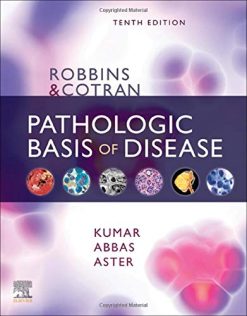 Robbins & Cotran Pathologic Basis of Disease, 10ed (True PDF)
