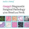 Gnepp’s Diagnostic Surgical Pathology of the Head and Neck, 3ed (Original PDF from Publisher))
