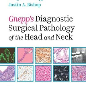 Gnepp’s Diagnostic Surgical Pathology of the Head and Neck (Epub)