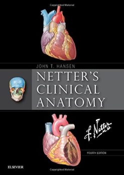 Netter’s Clinical Anatomy, 4e (Netter Basic Science) (Original PDF from Publisher)