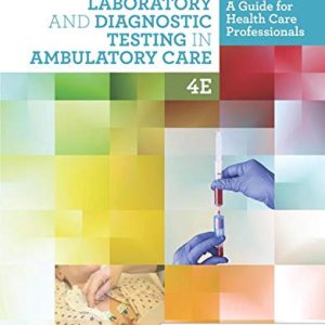 Laboratory and Diagnostic Testing in Ambulatory Care, 4th Edition (Original PDF from Publisher)