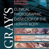Gray’s Clinical Photographic Dissector of the Human Body, 2nd Edition (True PDF)