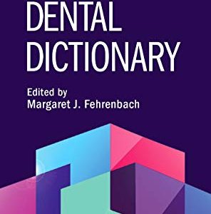 Mosby’s Dental Dictionary, 4th Edition (Original PDF from Publisher)