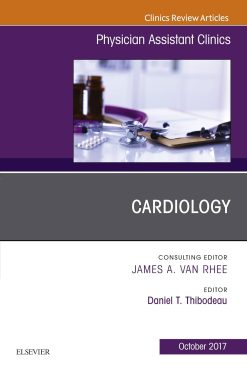 Cardiology, An Issue of Physician Assistant Clinics (The Clinics: Internal Medicine Book 2) (EPUB)