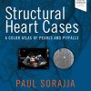 Structural Heart Cases: A Color Atlas of Pearls and Pitfalls (Original PDF from Publisher)