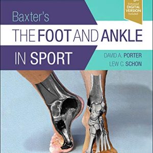 Baxter’s The Foot And Ankle In Sport, 3rd Edition (Original PDF from Publisher)
