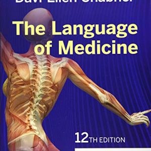The Language of Medicine, 12th Edition (Original PDF from Publisher)