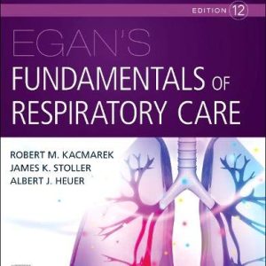 Workbook for Egan’s Fundamentals of Respiratory Care, 12th Edition (Original PDF from Publisher)