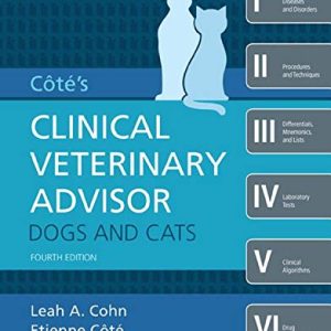 Cote’s Clinical Veterinary Advisor: Dogs and Cats, 4th Edition (Original PDF from Publisher)