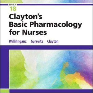 Study Guide for Clayton’s Basic Pharmacology for Nurses, 18th Edition (Original PDF from Publisher)