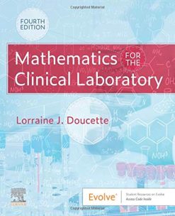 Mathematics for the Clinical Laboratory, 4th Edition (Original PDF from Publisher)