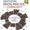 Burt and Eklund’s Dentistry, Dental Practice, and the Community, 7th Edition (Original PDF from Publisher)