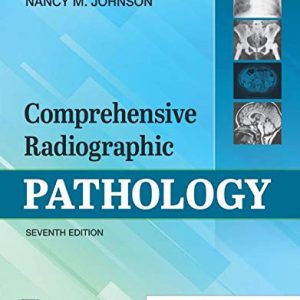Comprehensive Radiographic Pathology, 7th Edition (Original PDF from Publisher)