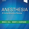 Anesthesia: A Comprehensive Review, 6th Edition (Original PDF from Publisher)