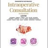Diagnostic Pathology: Intraoperative Consultation, 2nd Edition (ORIGINAL PDF from Publisher)
